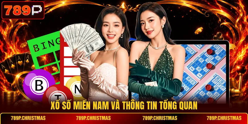 Xổ số miền Nam và thông tin tổng quan